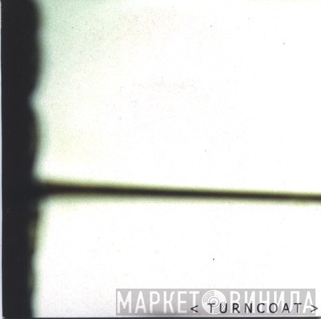 Turncoat  - At A Window