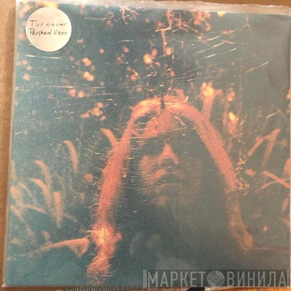 Turnover   - Peripheral Vision