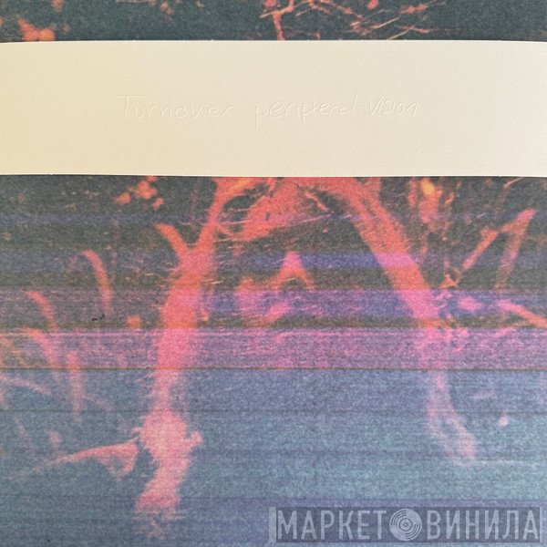 Turnover  - Peripheral Vision