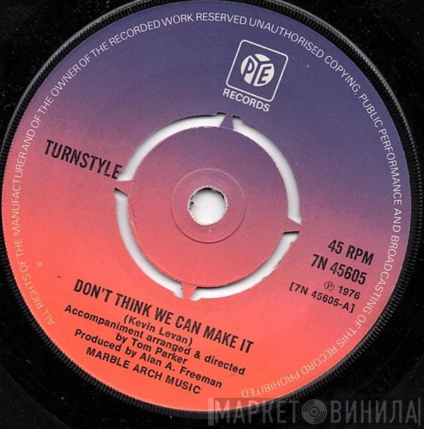 Turnstyle  - Don't Think We Can Make It