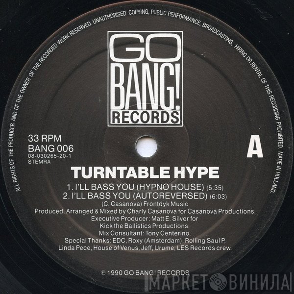 Turntable Hype - I'll Bass You / Turntable Hype