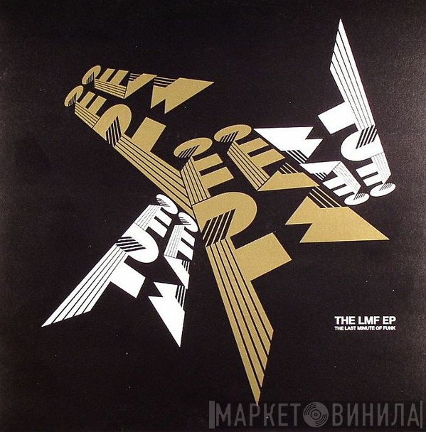 Tutto Matto - The LMF EP (The Last Minute Of Funk)