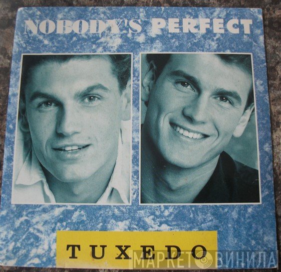 Tuxedo - Nobody's Perfect