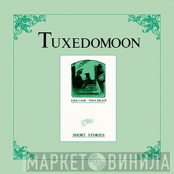 Tuxedomoon - Short Stories: The Cage · This Beast