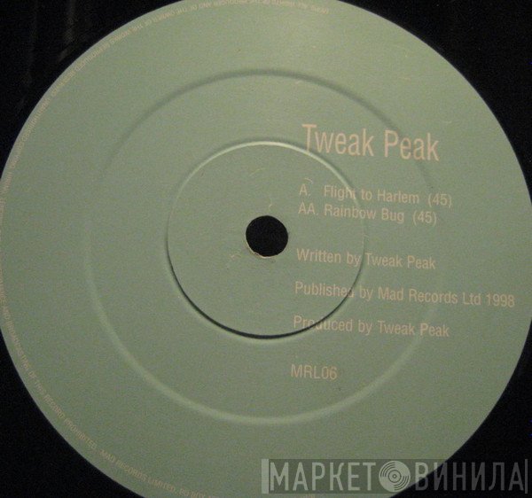 Tweak Peak - Flight To Harlem / Rainbow Bug
