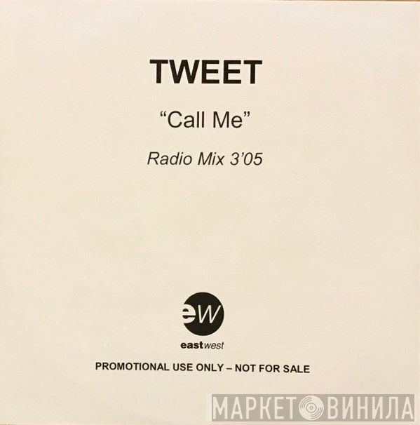 Tweet - Call Me