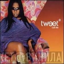 Tweet  - Call Me