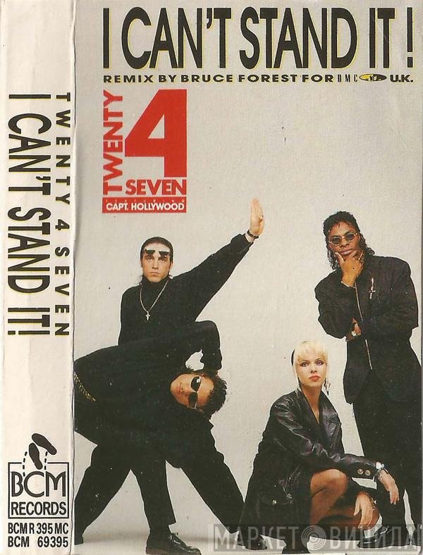 Twenty 4 Seven, Captain Hollywood - I Can't Stand It!