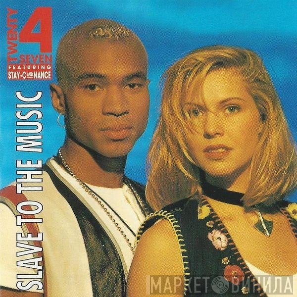 Twenty 4 Seven Featuring Stay-C And Nance  - Slave To The Music