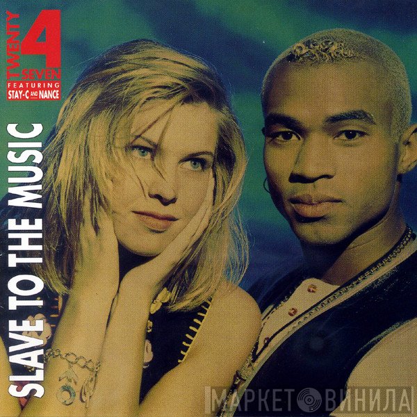 Twenty 4 Seven Featuring Stay-C And Nance  - Slave To The Music