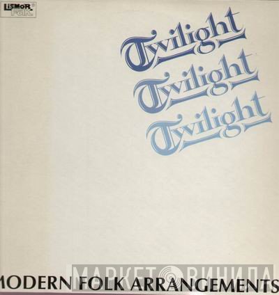 Twilight  - Modern Folk Arrangements