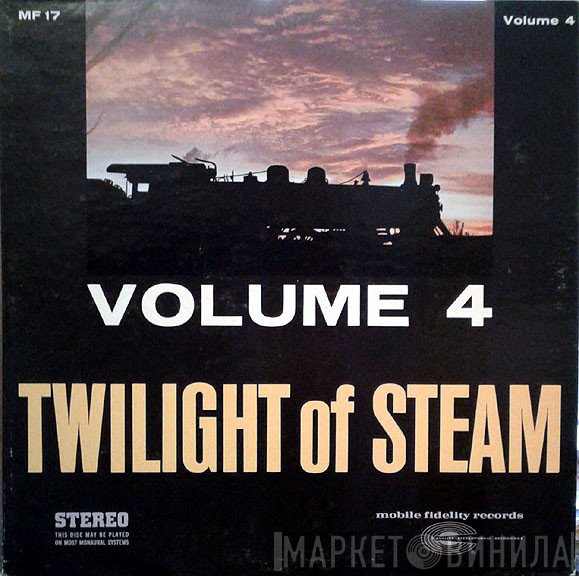  - Twilight Of Steam - Volume 4