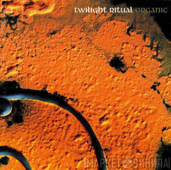 Twilight Ritual  - Organic