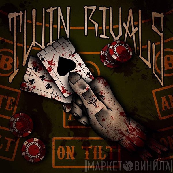 Twin Rivals  - On Tilt