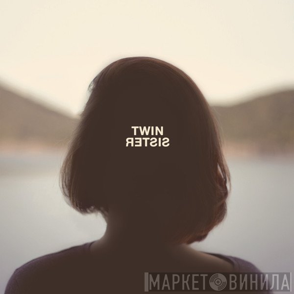 Twin Sister  - Twin Sister
