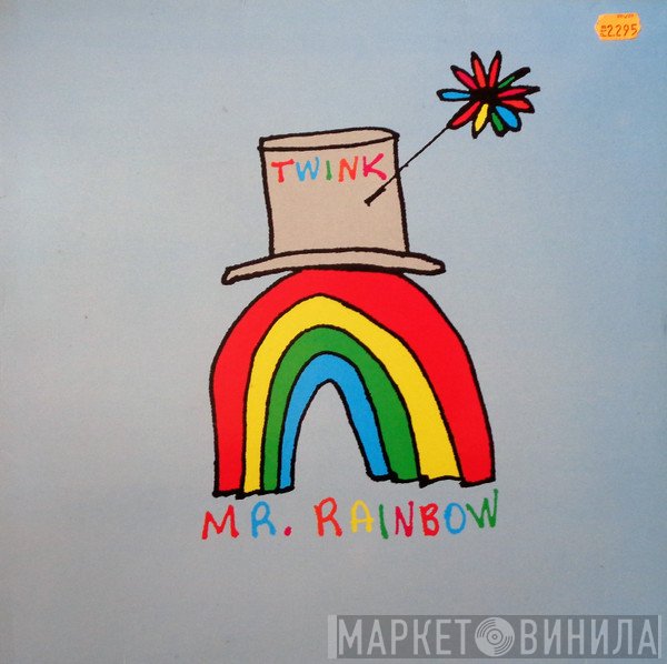Twink  - Mr. Rainbow