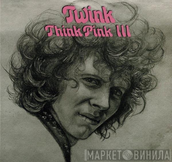 Twink   - Think Pink III
