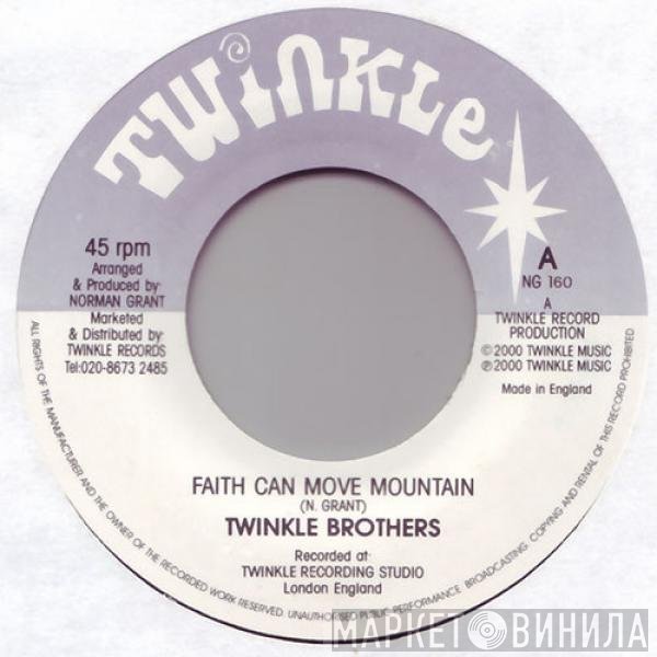 Twinkle Brothers - Faith Can Move Mountain