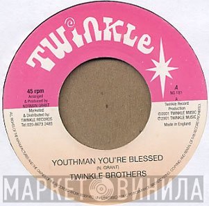 Twinkle Brothers - Youthman You're Blessed