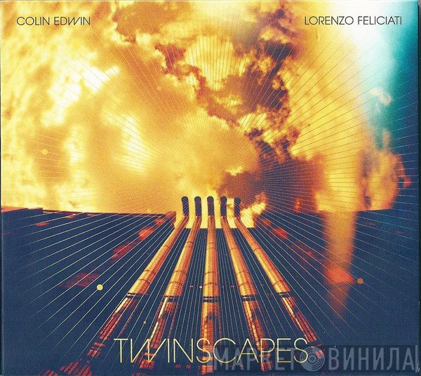 Twinscapes are Colin Edwin, Lorenzo Feliciati  - Twinscapes