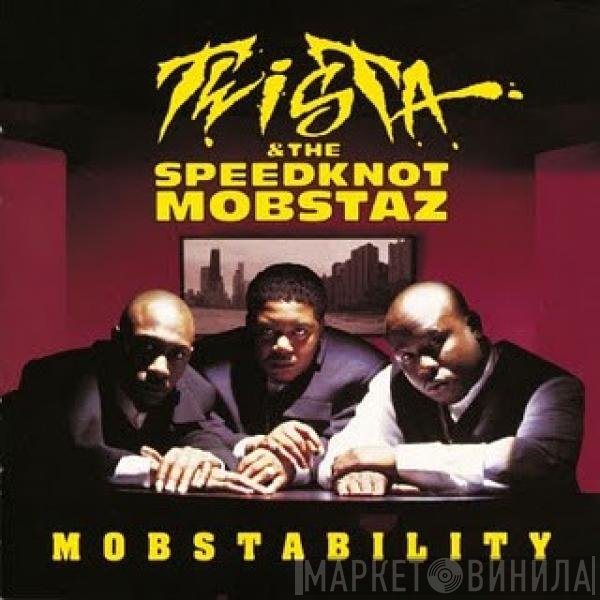 Twista & The Speed Knot Mobsters  - Mobstability
