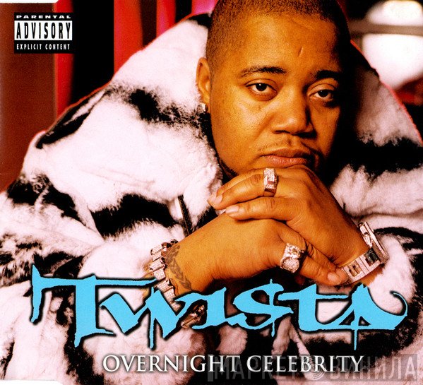 Twista  - Overnight Celebrity