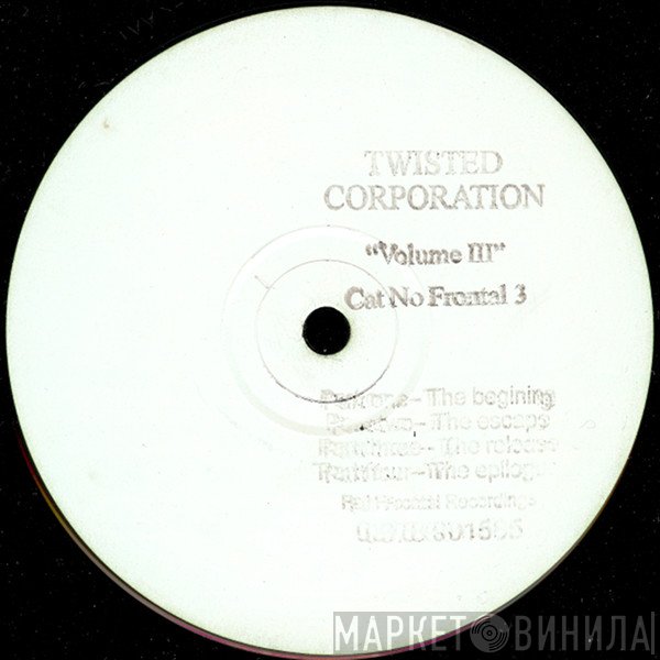 Twisted Corporation - Volume lll