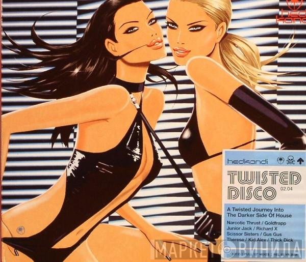  - Twisted Disco 02.04