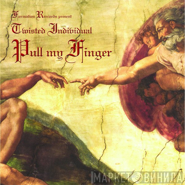 Twisted Individual  - Pull My Finger / Food Rope