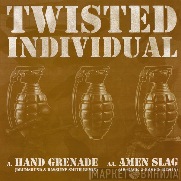 Twisted Individual - Hand Grenade / Amen Slag (Remixes)