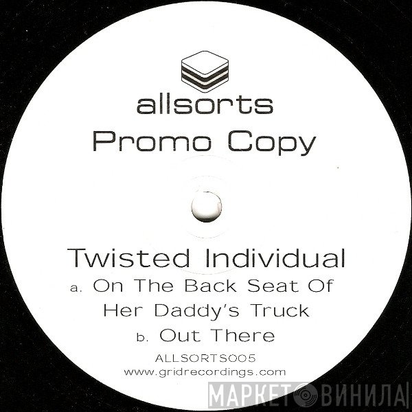 Twisted Individual - On The Back Seat Of Her Daddy's Truck