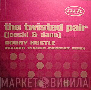 Twisted Pair - Horny Hustle