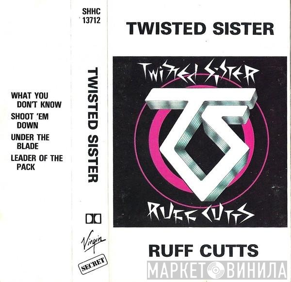 Twisted Sister  - Ruff Cutts