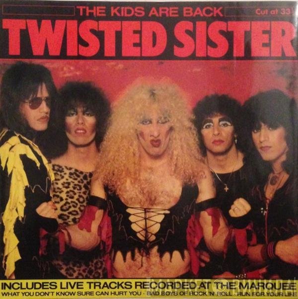 Twisted Sister - The Kids Are Back