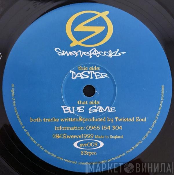 Twisted Soul - Taster / Blue Same
