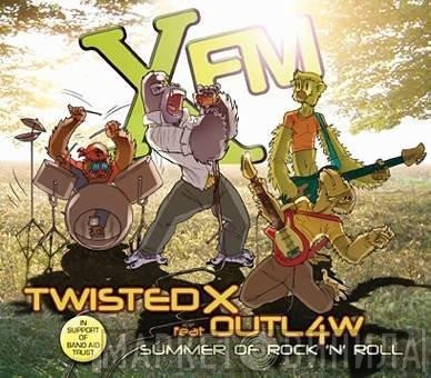 Twisted X, Outl4w - Summer Of Rock 'n' Roll