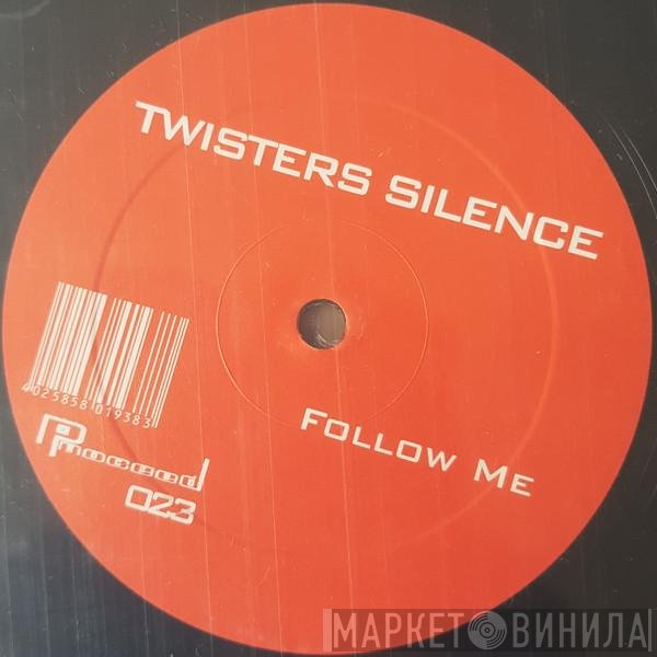 Twister's Silence - Follow Me