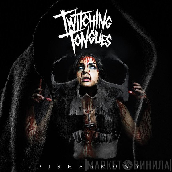 Twitching Tongues - Disharmony