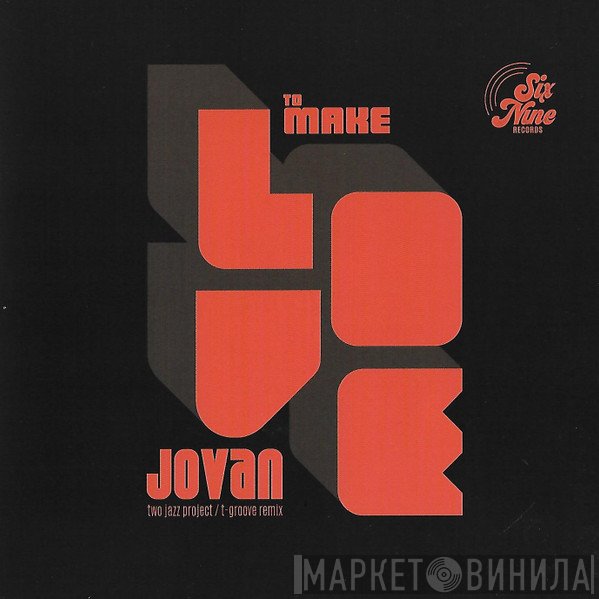 Two Jazz Project, Jovan Benson - To Make Love / Strong Love