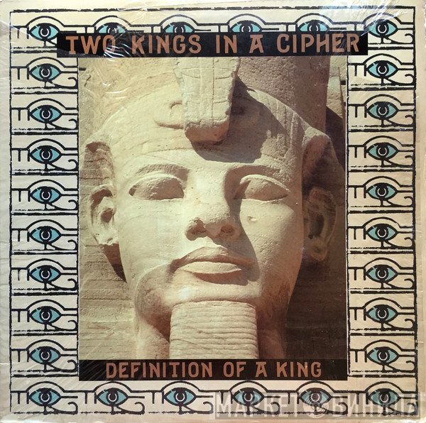 Two Kings In A Cipher - Definition Of A King