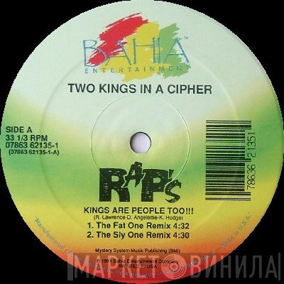 Two Kings In A Cipher - Kings Are People Too!!! / Movin' On 'Em