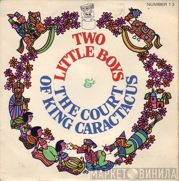  - Two Little Boys & The Court Of King Caractacus