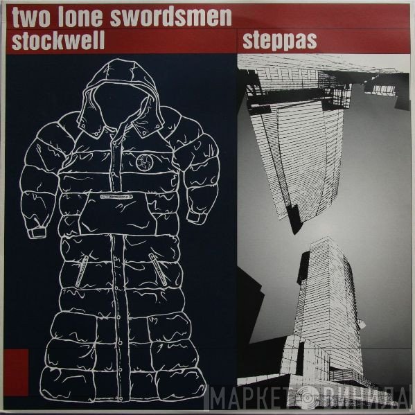 Two Lone Swordsmen  - Stockwell Steppas