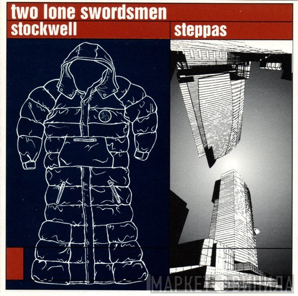 Two Lone Swordsmen - Stockwell Steppas