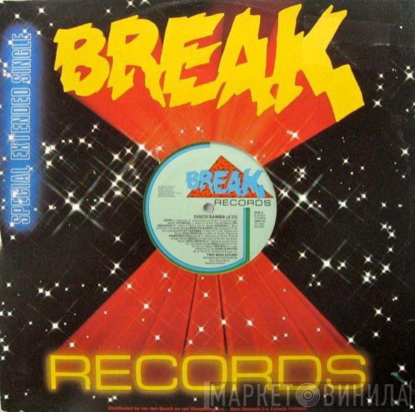 Two Man Sound  - Disco Samba / Que Tal America