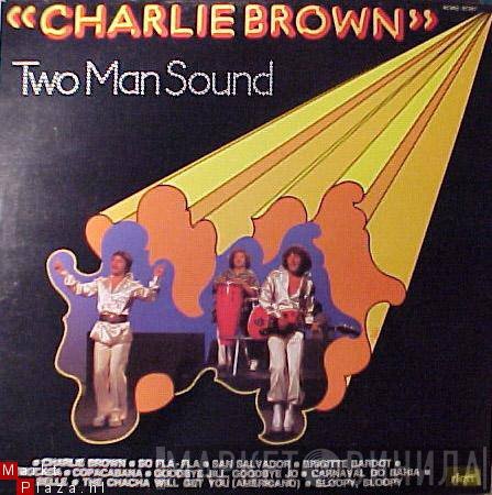Two Man Sound  - Charlie Brown
