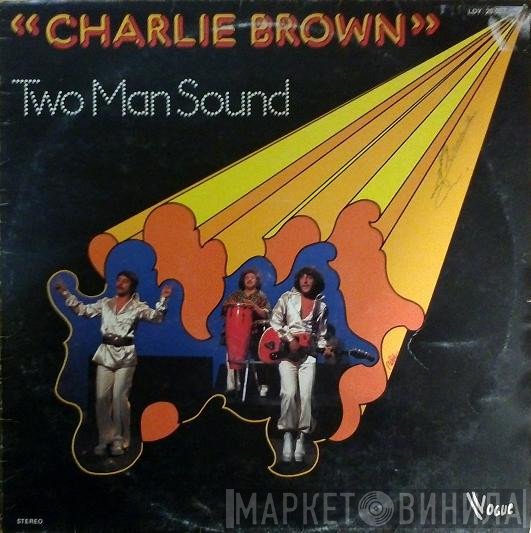 Two Man Sound  - Charlie Brown
