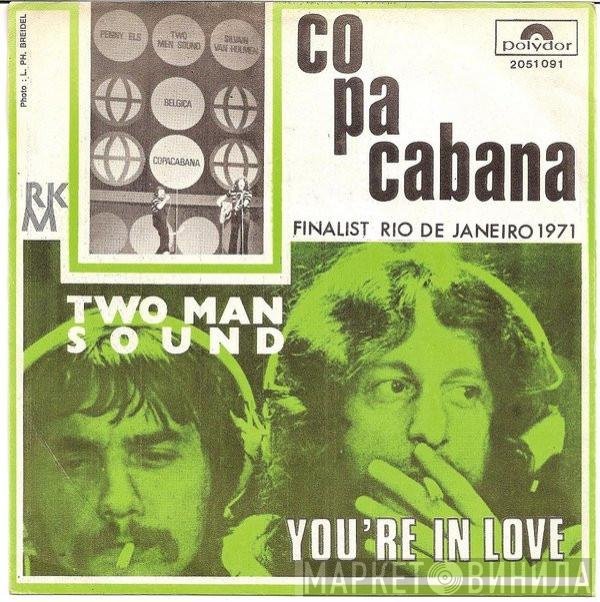Two Man Sound  - Copacabana