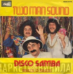 Two Man Sound  - Disco Samba