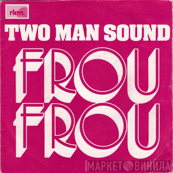 Two Man Sound  - Frou Frou